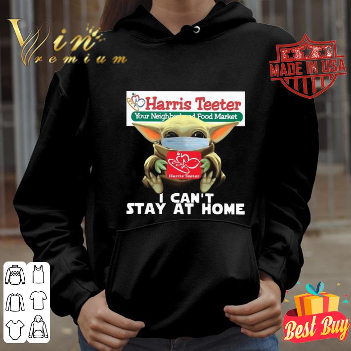 Baby Yoda Mask Harris Teeter I Can’t Stay At Home Coronavirus shirt Baby Yoda Mask Harris Teeter I Can’t Stay At Home Coronavirus shirt