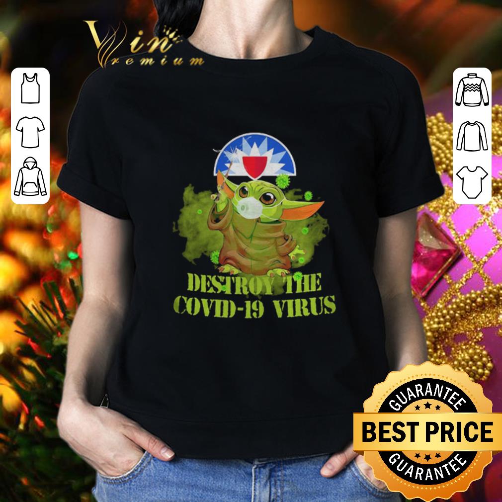 Baby Yoda Farmers Insurance Group destroy the Covid-19 Virus shirt Baby Yoda Farmers Insurance Group destroy the Covid-19 Virus shirt 2