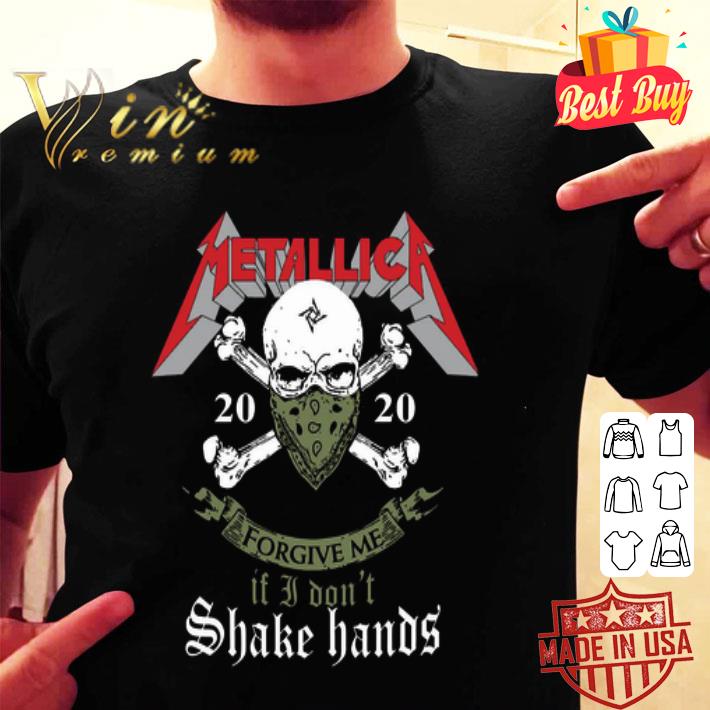 Skull Metallica 2020 forgive me if i don’t shake hands shirt Skull Metallica 2020 forgive me if i don’t shake hands shirt