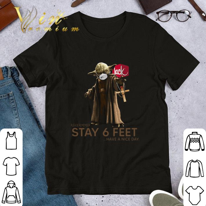 Master Yoda mask HP Please remember stay 6 feet Coronavirus shirt 7