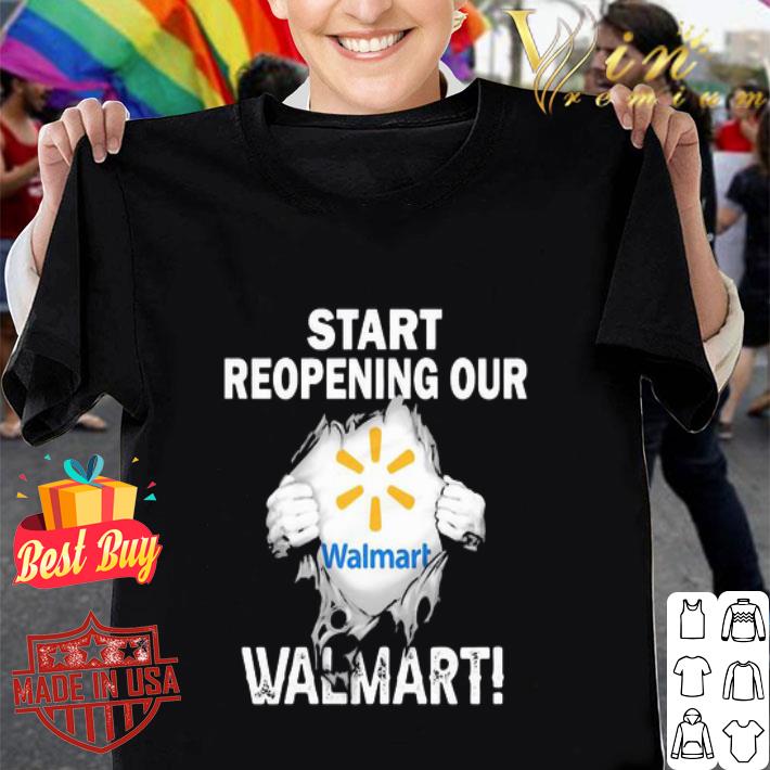 Start Reopening Our Walmart Coronavirus shirt