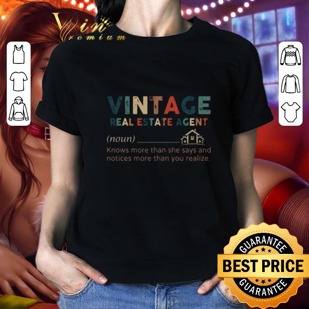 Vintage Real Estate Agent Knows more than she says and notices shirt 2