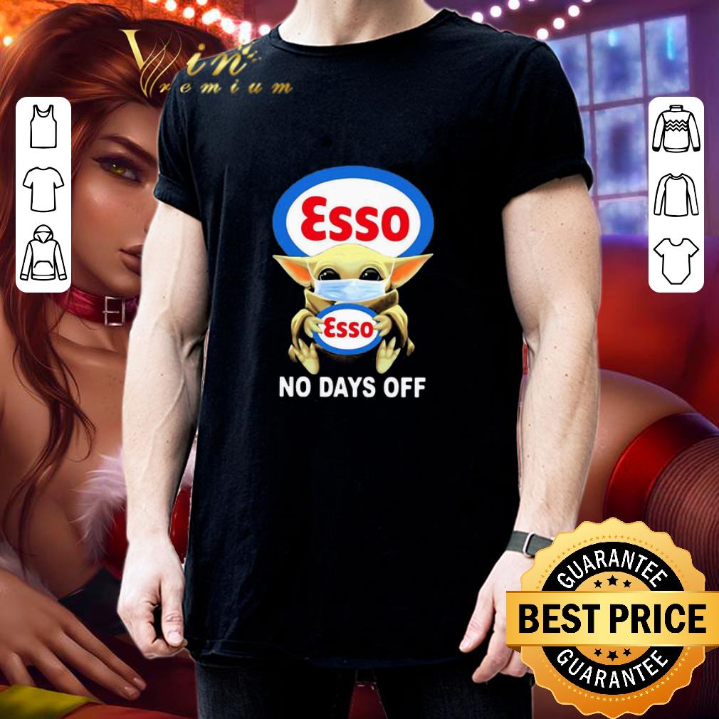 Baby Yoda mask Esso no days off Coronavirus shirt Baby Yoda mask Esso no days off Coronavirus shirt 3