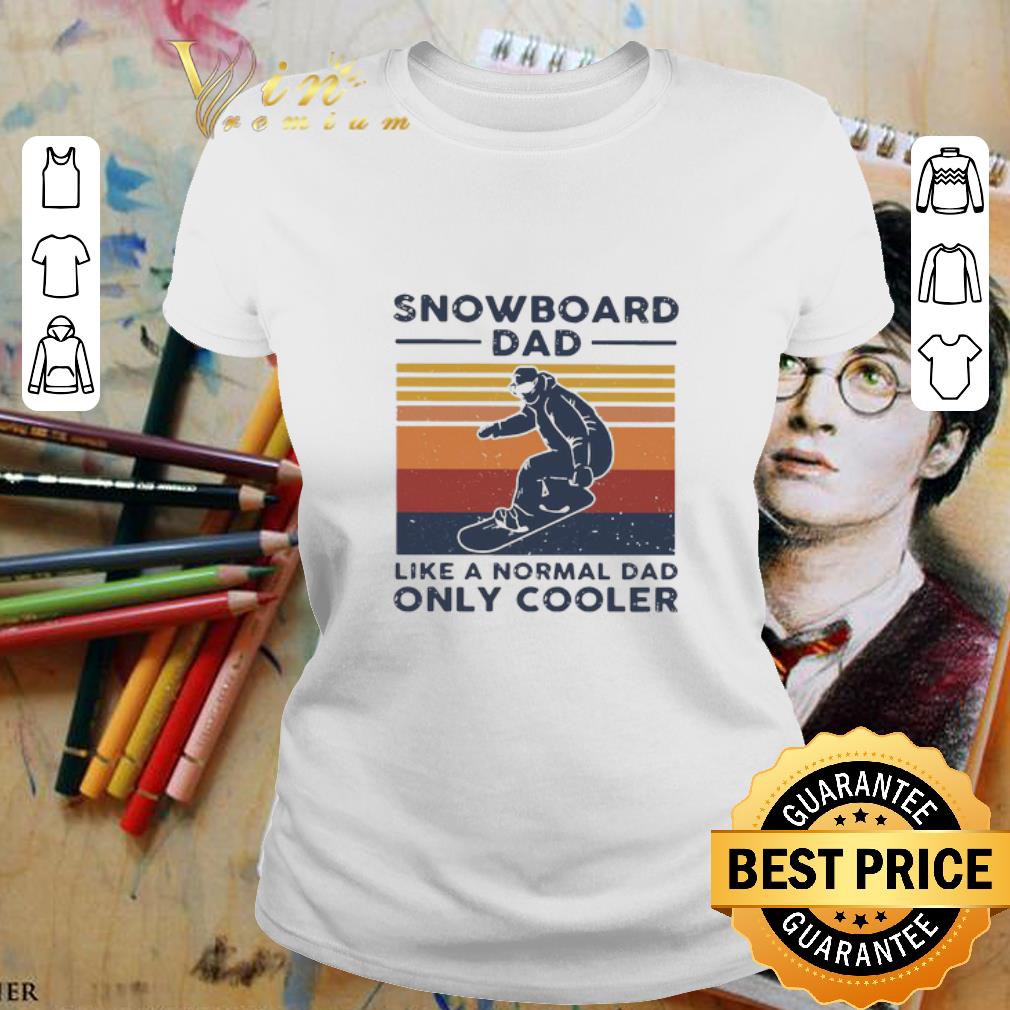Vintage Snowboard Dad Like A Normal Dad Only Cooler shirt 2