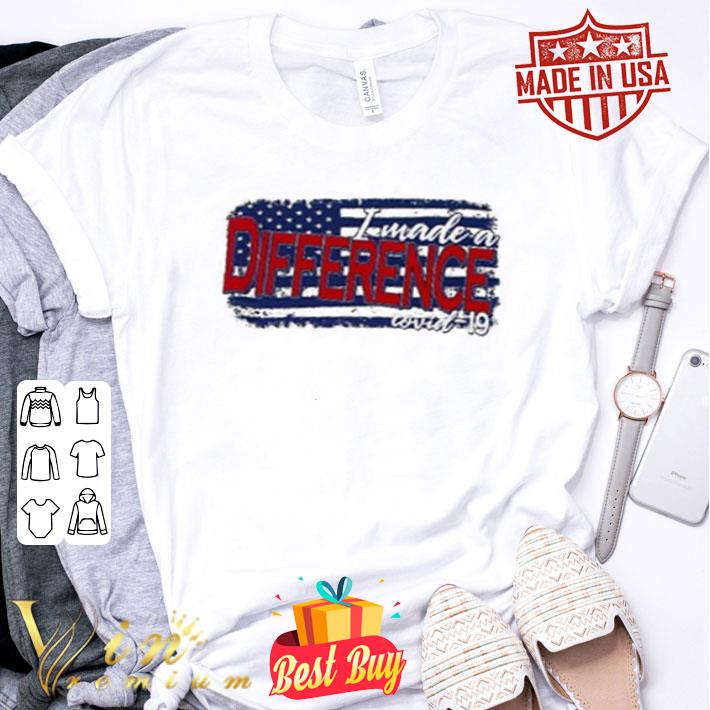 I made a difference Covid-19 American flag shirt