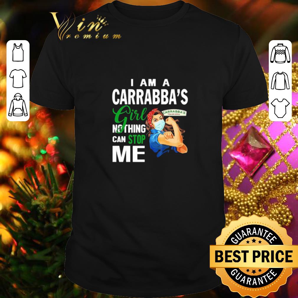 I am a Chipotle Mexican Grill girl nothing can stop me Coronavirus shirt 7