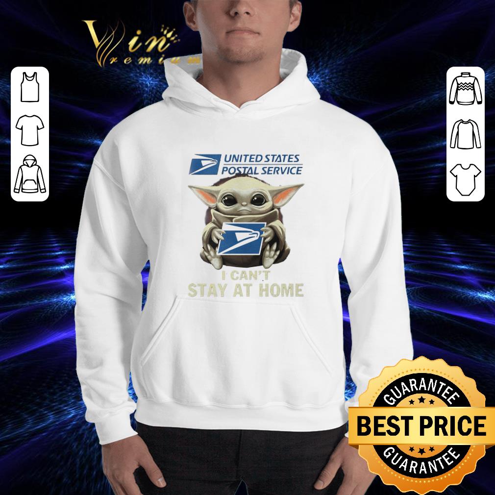 United State Postal Service Baby Yoda I can’t stay at home Coronavirus shirt United State Postal Service Baby Yoda I can’t stay at home Coronavirus shirt 3