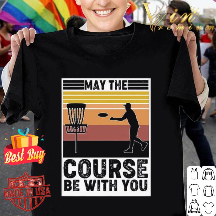 Disc golf way the course be with you vintage Father day shirt