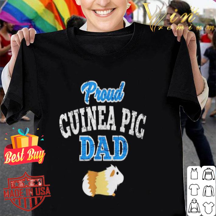 Proud Guinea pig dad father's day shirt