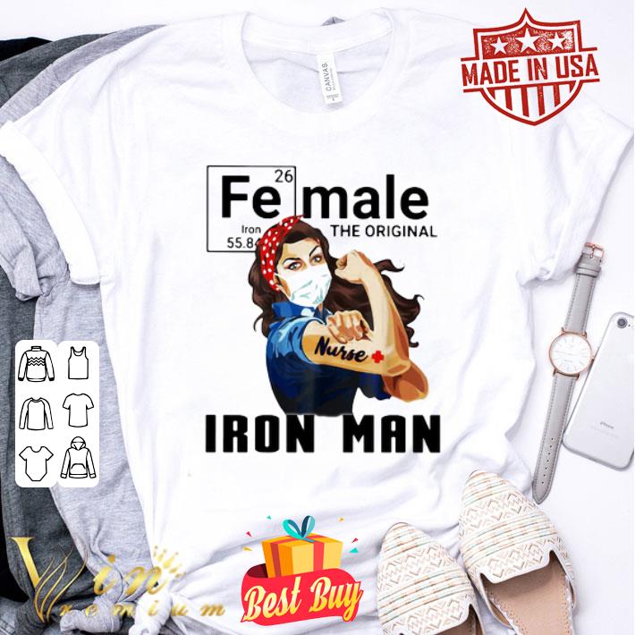 Strong Nurse Female The Original Iron Man Coronavirus shirt