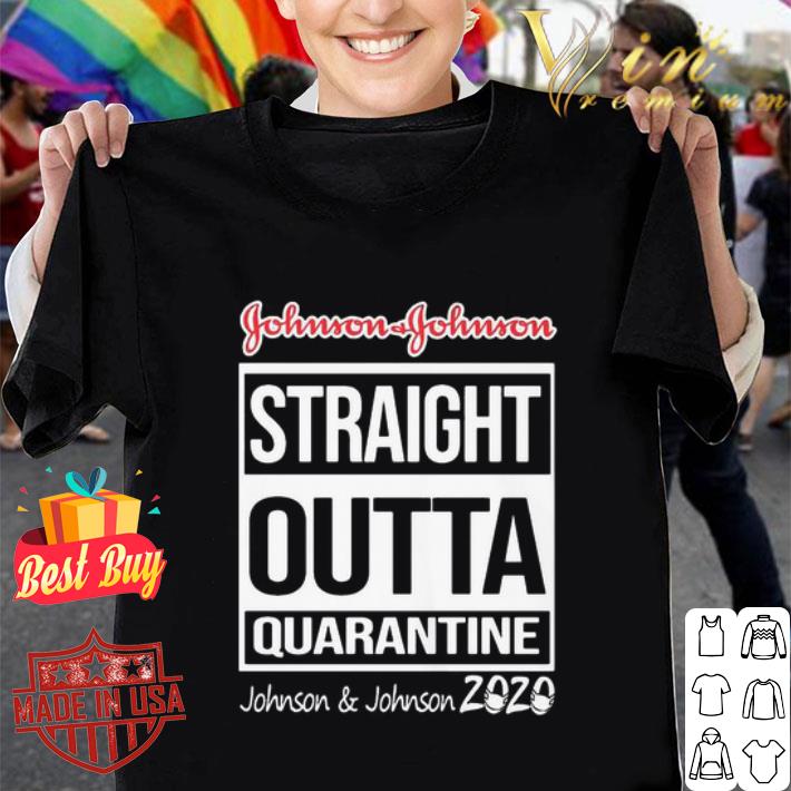 Straight Outta Quarantine Johnson & Johnson 2020 Coronavirus shirt