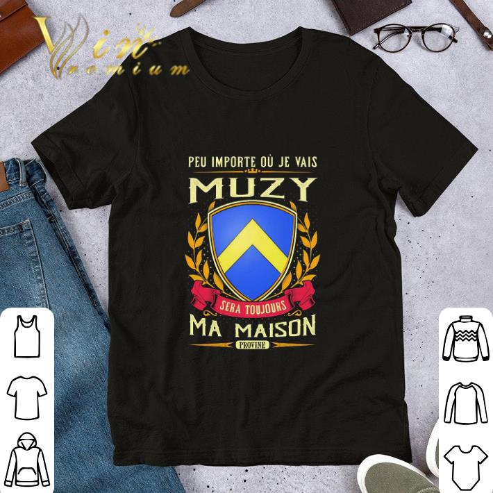Peu Importe Ou Je Vais Ocqueville Sera Toujours Ma Maison Provine shirt 7