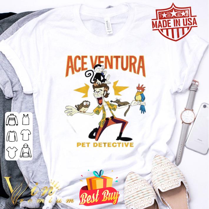 Ace ventura pet detective shirt