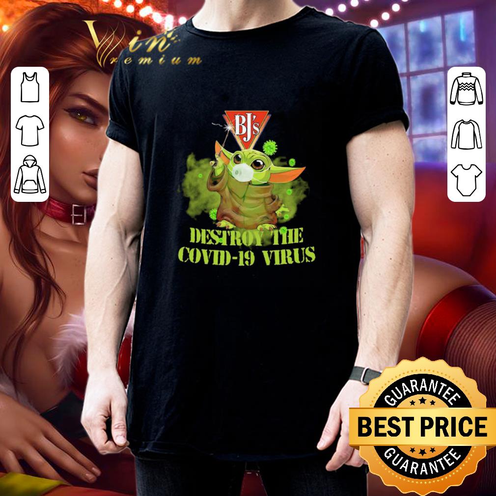 BJ's Restaurants Baby Yoda destroy the Covid-19 virus shirt BJ's Restaurants Baby Yoda destroy the Covid-19 virus shirt 3