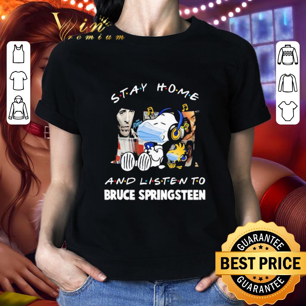 Snoopy mask stay home and listen to Bruce Springsteen Coronavirus shirt 2