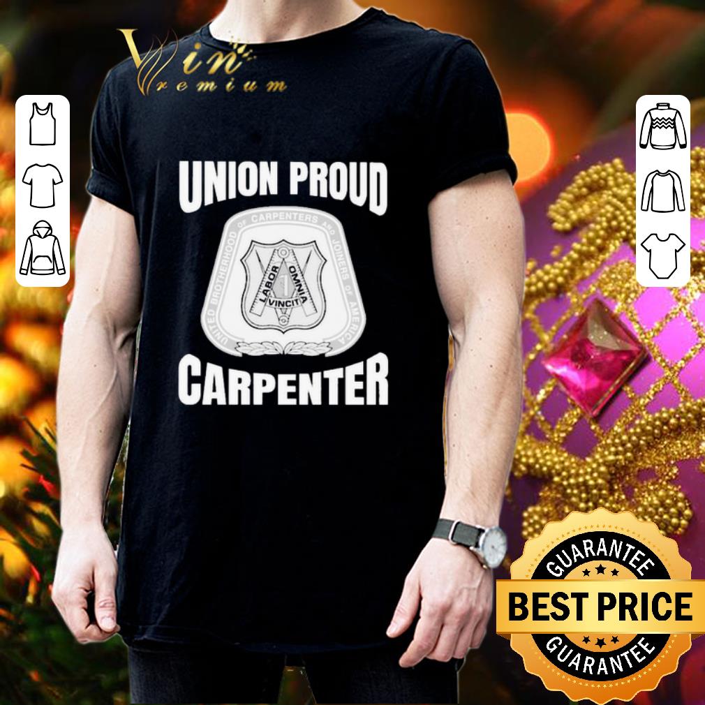 United Brotherhood of Carpenters and Joiners of America shirt, hoodie ...