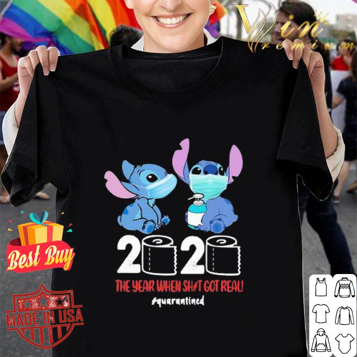 Stitch 2020 the year when shit got real quarantined Coronavirus shirt