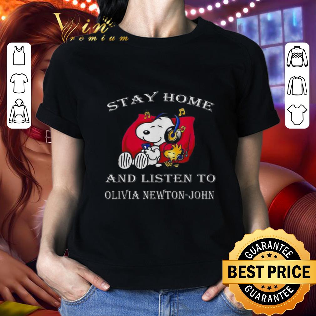 Snoopy stay home and listen to Olivia Newton-John Coronavirus shirt 2