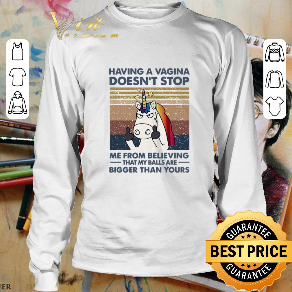 Unicorn having a vagina doesn’t stop me from believing vintage shirt 3