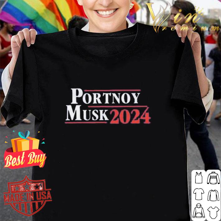 Portnoy Musk 2024 shirt