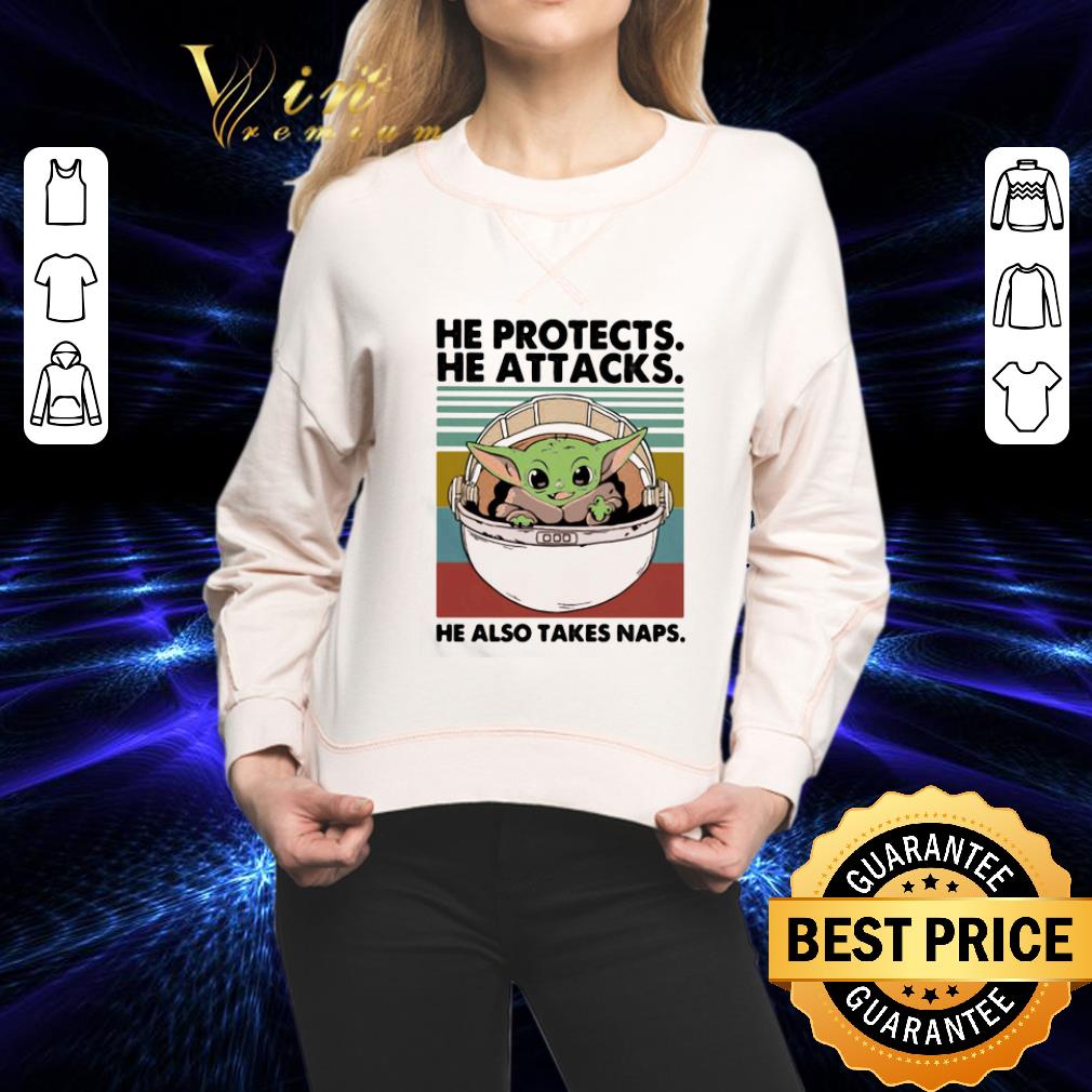 Star Wars Baby Yoda he protects he attacks he also takes naps vintage shirt Star Wars Baby Yoda he protects he attacks he also takes naps vintage shirt 2