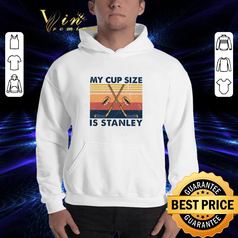 Vintage hockey my cup size is stanley shirt 3
