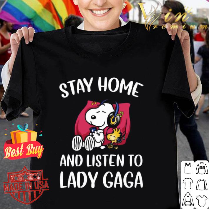 Snoopy stay home and listen to Lady Gaga Coronavirus shirt