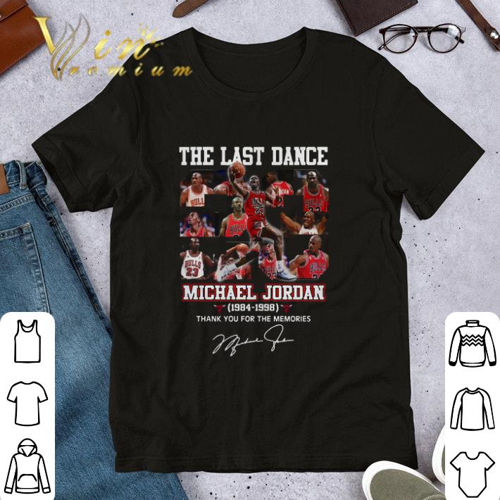 Michael Jordan The last dance thank you for the memories signature shirt 7