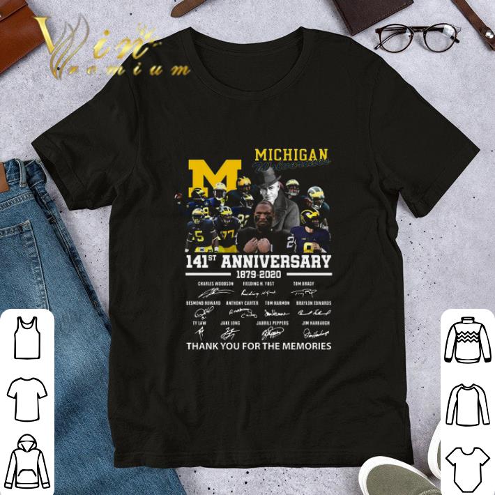 Michigan Wolverines 141st anniversary 1879 2020 signatures shirt ...