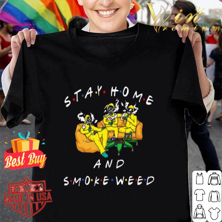 Stay home and smoke weed Coronavirus shirt