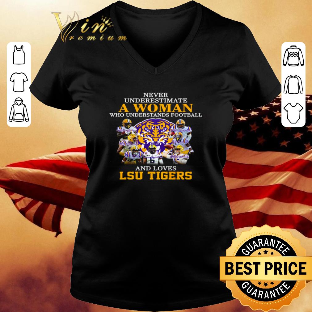 LSU Tigers signatures Never underestimate a woman who understands shirt LSU Tigers signatures Never underestimate a woman who understands shirt 3