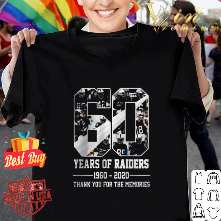 60th years of Raiders 1960-2020 thank you for the memories shirt