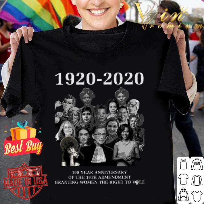 100 year anniversary of the 19th Amendment Women 1920-2020 shirt