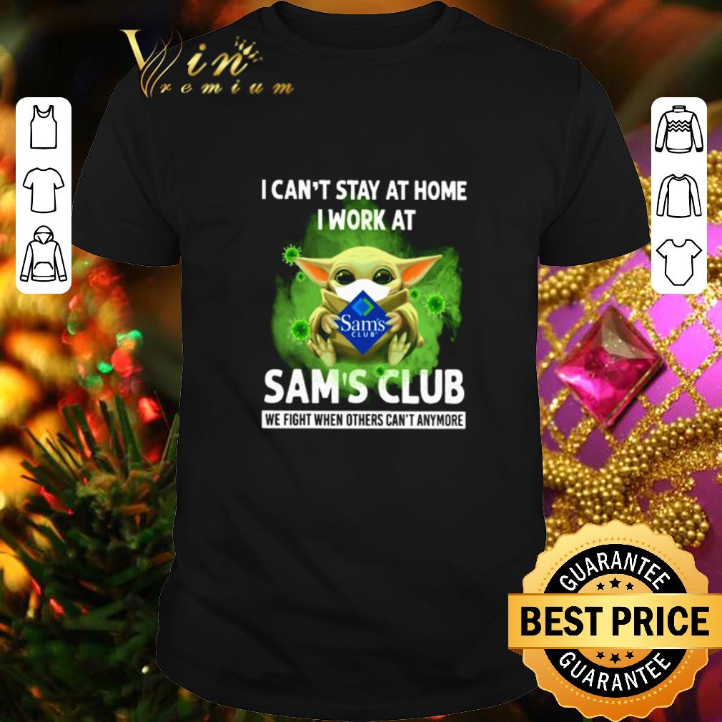 Baby Yoda I can’t stay at home I work at Save A Lot Coronavirus shirt 7