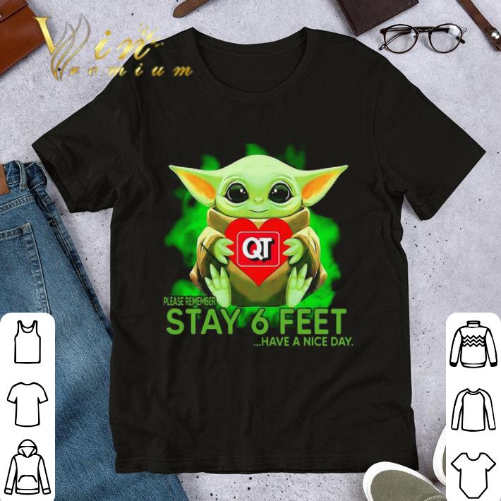 Baby Yoda hug RaceTrac please remember stay 6 feet Coronavirus shirt 7