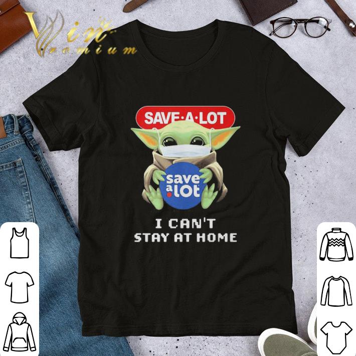 Baby Yoda mask Demoulas I can’t stay at home Coronavirus shirt 6