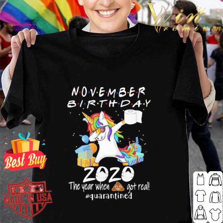Dabbing Unicorn November birthday 2020 quarantined Coronavirus shirt