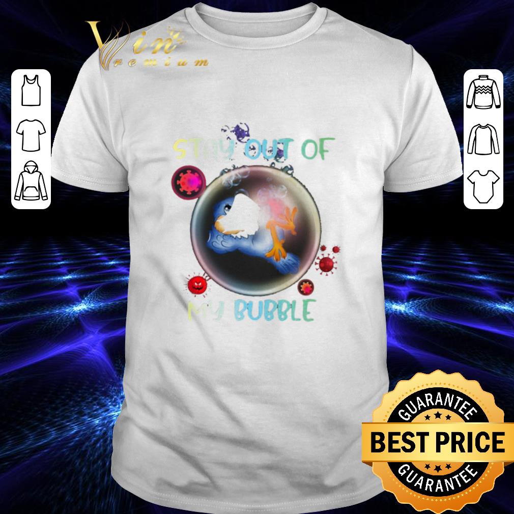 Stay out of bee mask my bubble Coronavirus shirt 6