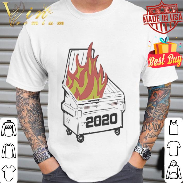 2020 Dumpster Fire shirt