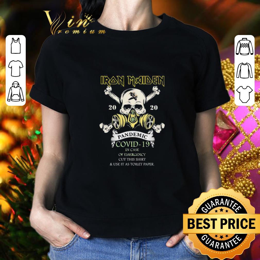 Skull Iron Maiden 2020 Pandemic Covid-19 In Case Of Emergency shirt Skull Iron Maiden 2020 Pandemic Covid-19 In Case Of Emergency shirt 2