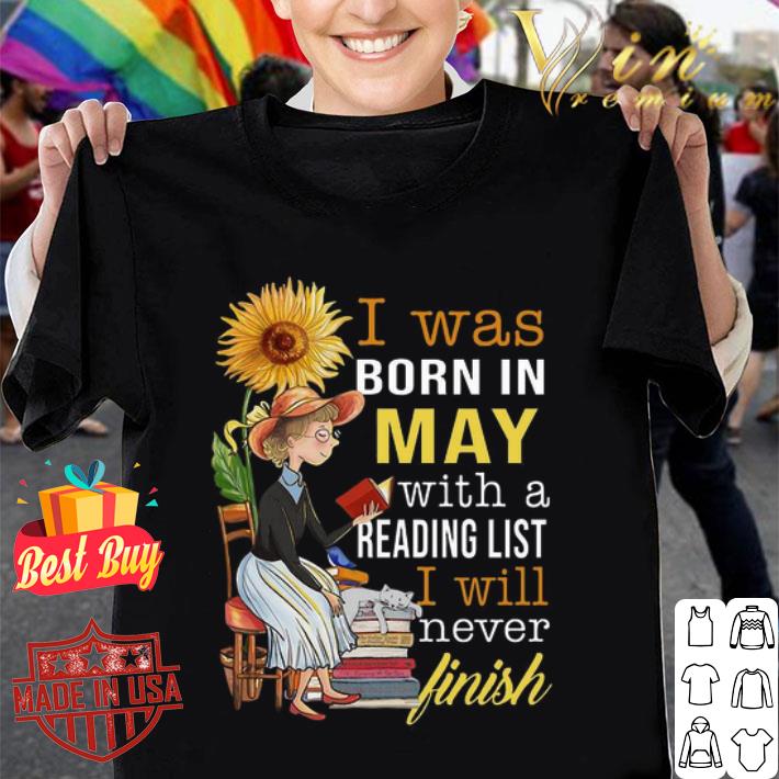 I was born in may with a reading list i will never finish shirt