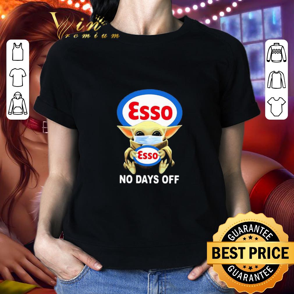 Baby Yoda mask Esso no days off Coronavirus shirt Baby Yoda mask Esso no days off Coronavirus shirt 2