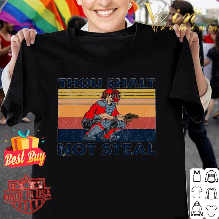 Baseball Catcher Thou Shalt Not Steal Vintage shirt