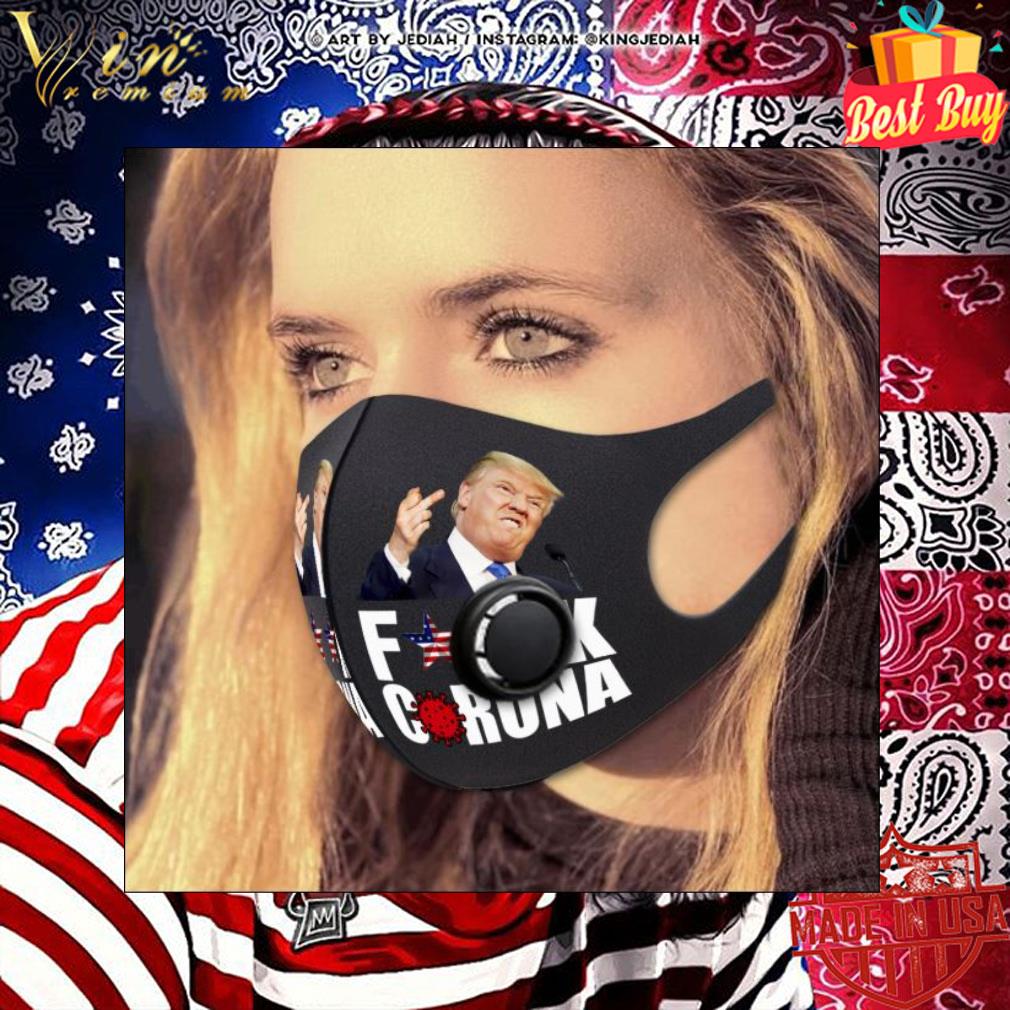 Donald Trump Fuck Coronavirus face mask with filter 3