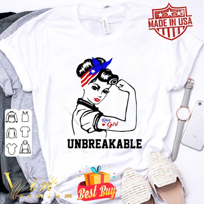 Strong Woman Rice Girl Unbreakable American Flag shirt