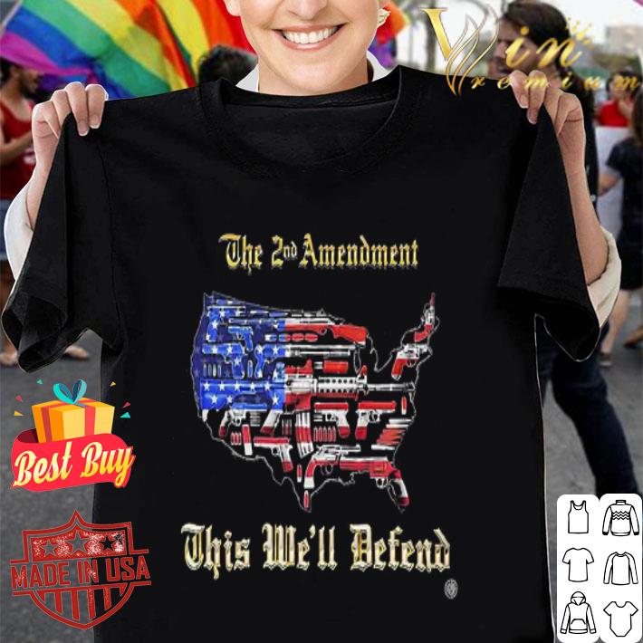 2nd Amendment This We’ll Defend American Flag 4th Of July shirt