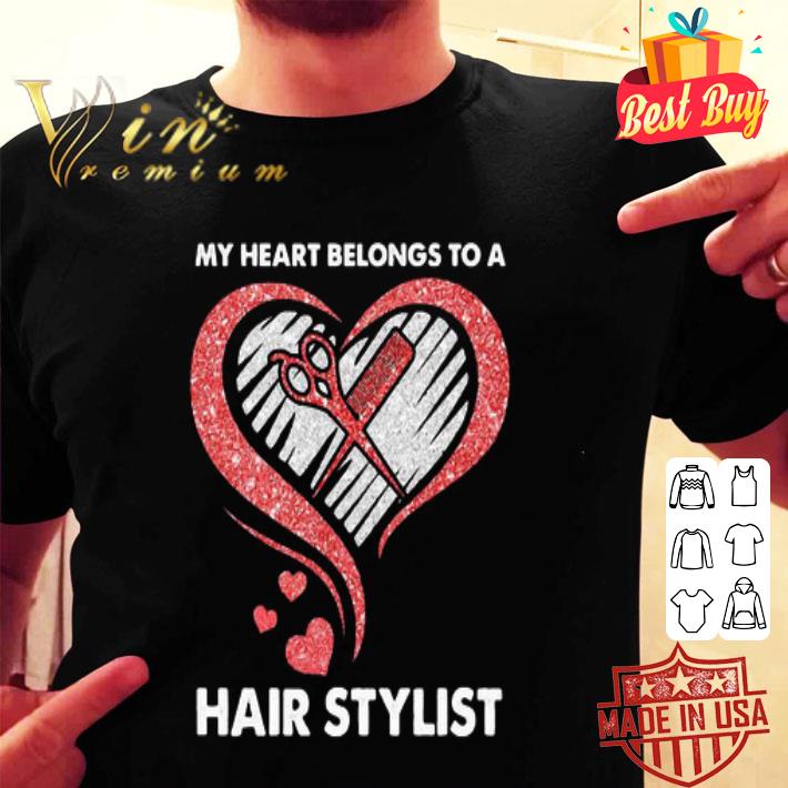 My Heart Belongs To A Hair Stylist Glitter shirt