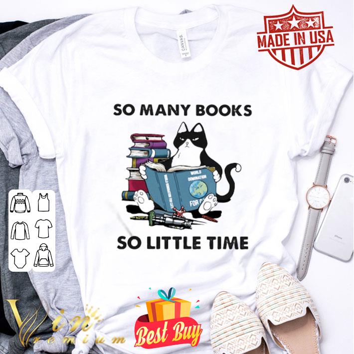 So Many Books So Little Time Black Cat shirt