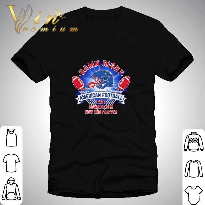Damn Right I Am A Las Vegas Raiders Fan Now And Forever shirt 7