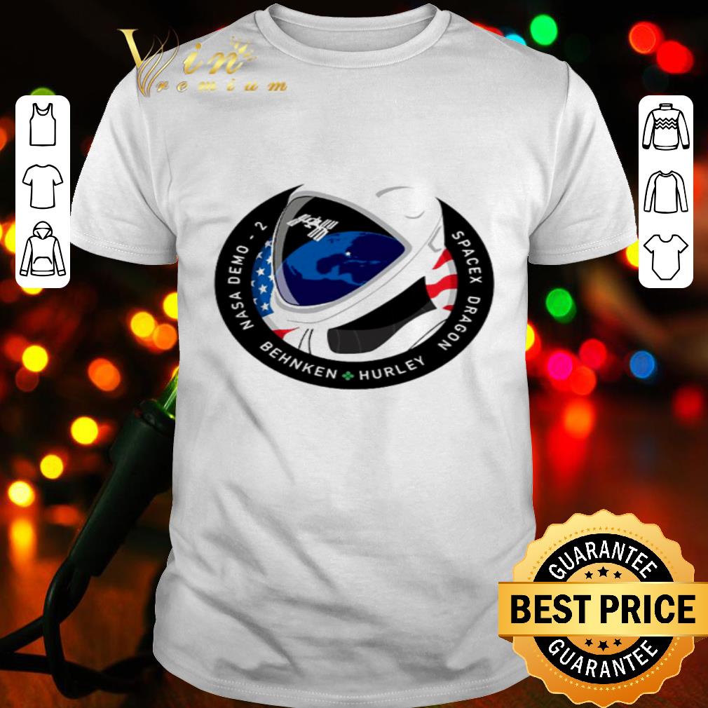 Astronaut Spacex Dragon Behnken Hurley NASA Demo 2 shirt